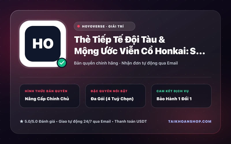Thẻ Tiếp Tế Đội Tàu & Mộng Ước Viễn Cổ Honkai: Star Rail