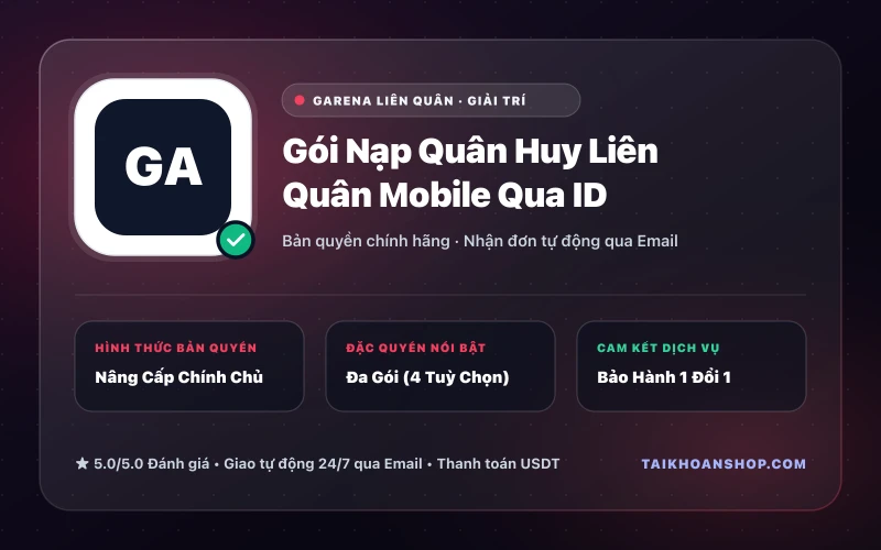 Gói Nạp Quân Huy Liên Quân Mobile Qua ID