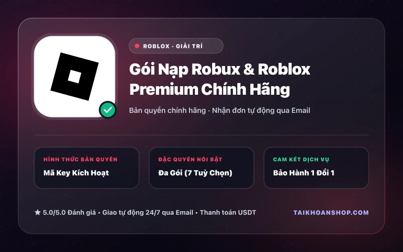 Gói Nạp Robux & Roblox Premium Chính Hãng