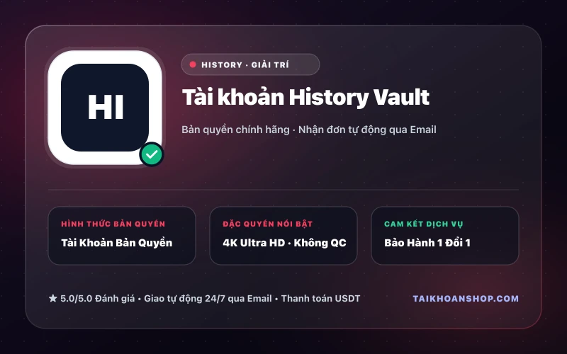 Tài khoản History Vault