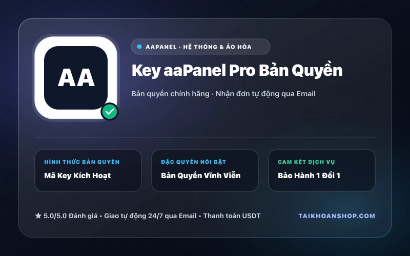 Key aaPanel Pro Bản Quyền