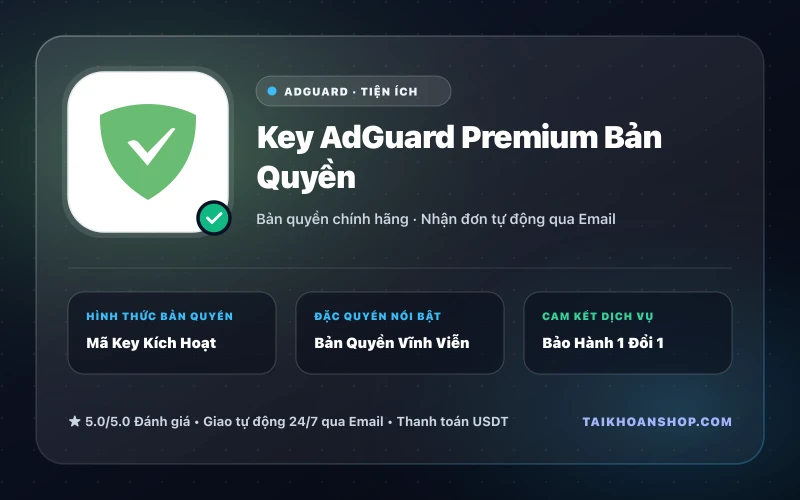 Key AdGuard Premium Bản Quyền