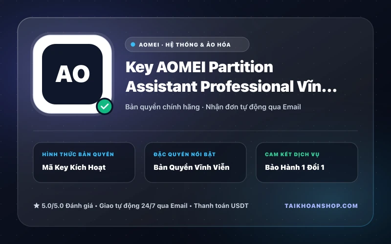 Key AOMEI Partition Assistant Professional Vĩnh Viễn