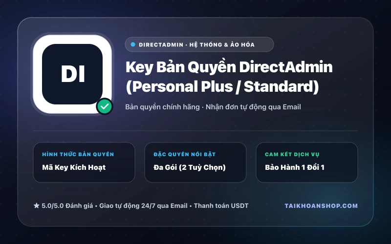 Key Bản Quyền DirectAdmin (Personal Plus / Standard)