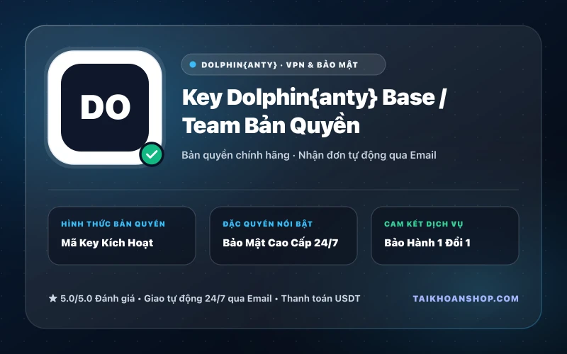 Key Dolphin{anty} Base / Team Bản Quyền