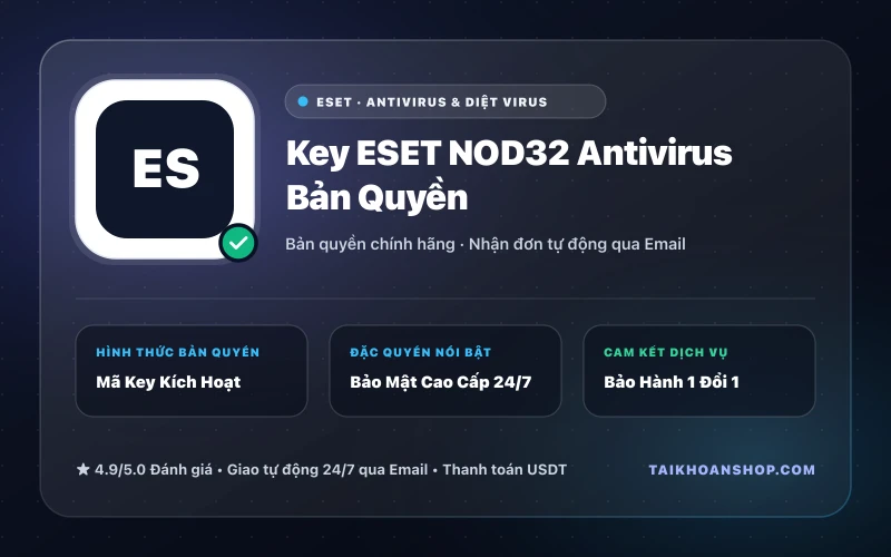 Key ESET NOD32 Antivirus Bản Quyền
