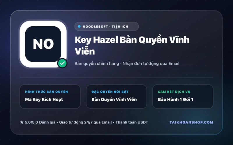 Key Hazel Bản Quyền Vĩnh Viễn