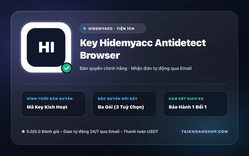 Key Hidemyacc Antidetect Browser