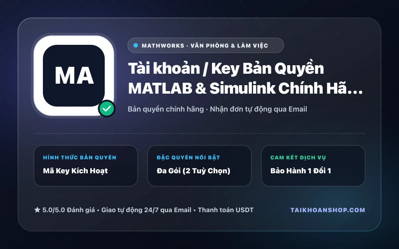 Tài khoản / Key Bản Quyền MATLAB & Simulink Chính Hãng MathWorks