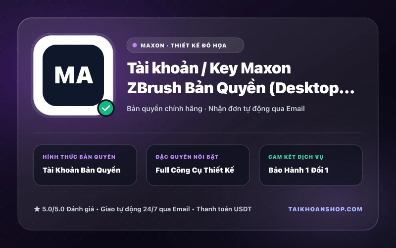 Tài khoản / Key Maxon ZBrush Bản Quyền (Desktop + iPad)