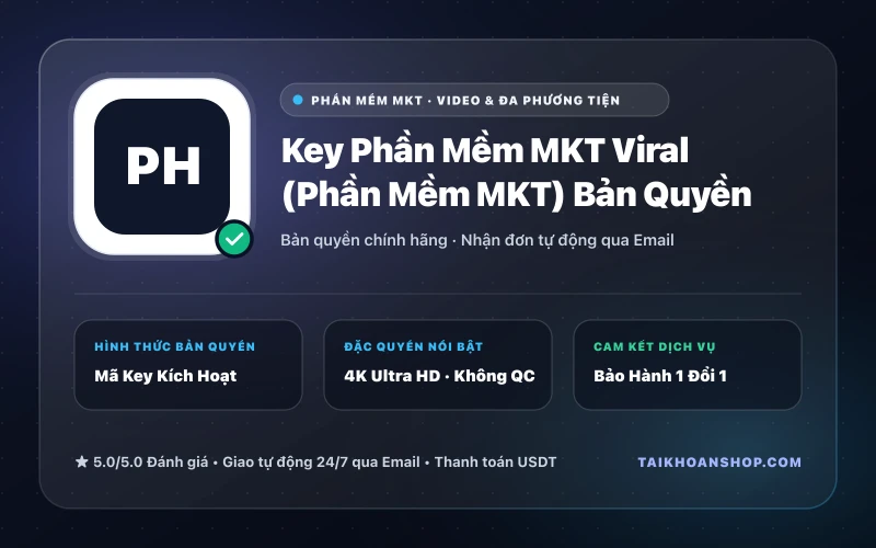 Key Phần Mềm MKT Viral (Phần Mềm MKT) Bản Quyền