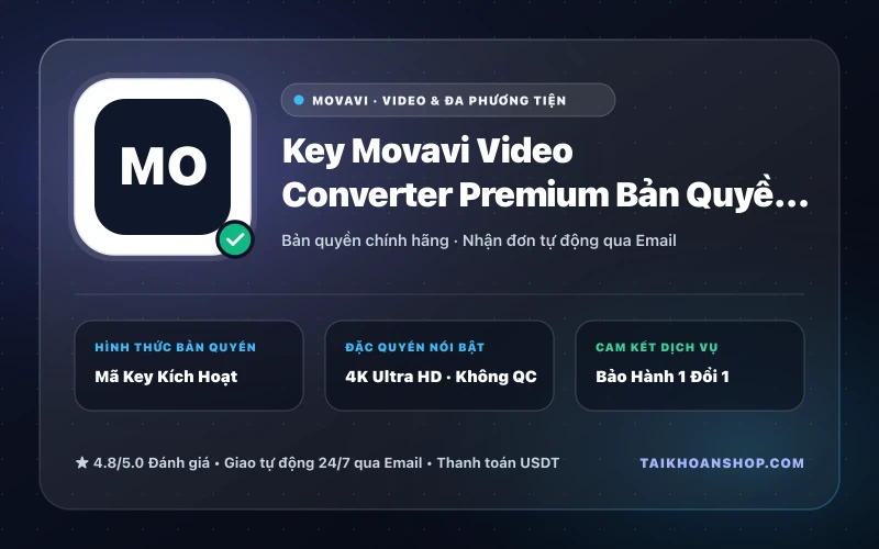 Key Movavi Video Converter Premium Bản Quyền (PC & Mac)