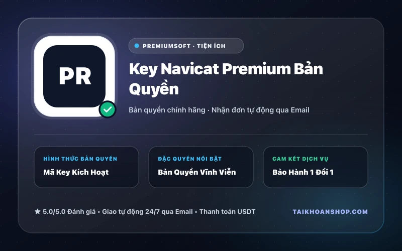 Key Navicat Premium Bản Quyền
