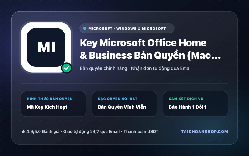 Key Microsoft Office Home & Business Bản Quyền (Mac & PC)