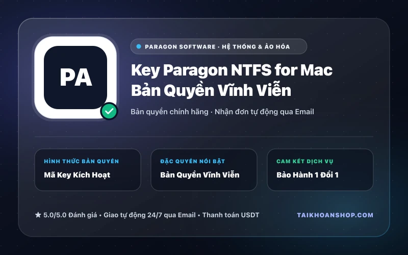 Key Paragon NTFS for Mac Bản Quyền Vĩnh Viễn