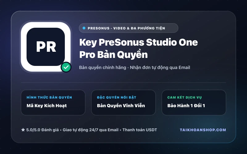 Key PreSonus Studio One Pro Bản Quyền