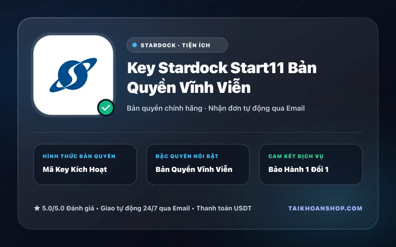 Key Stardock Start11 Bản Quyền Vĩnh Viễn