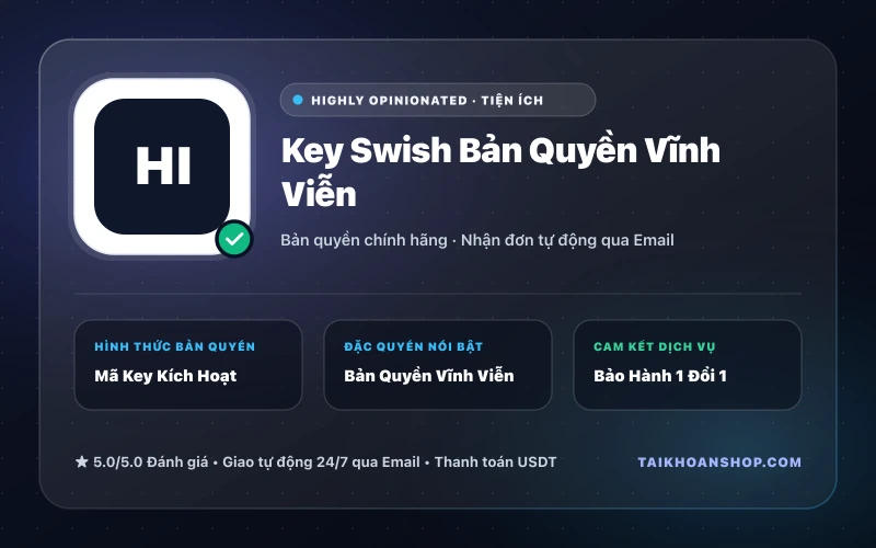 Key Swish Bản Quyền Vĩnh Viễn