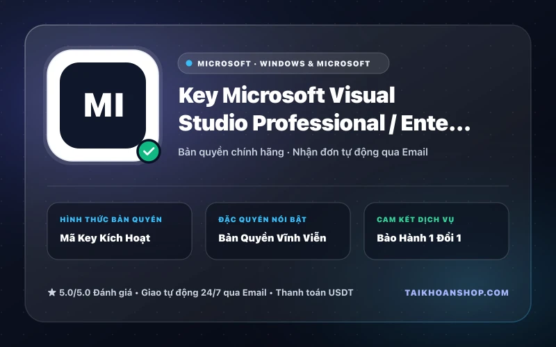 Key Microsoft Visual Studio Professional / Enterprise Bản Quyền Vĩnh Viễn