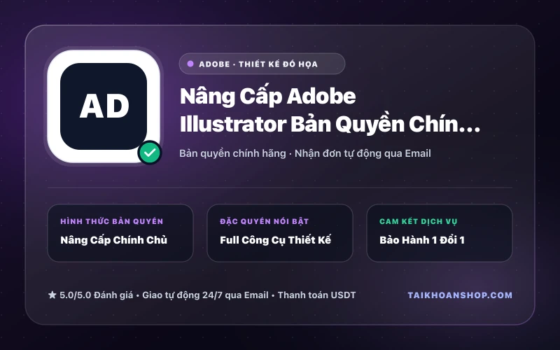 Nâng Cấp Adobe Illustrator Bản Quyền Chính Chủ