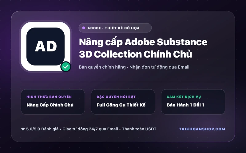 Nâng cấp Adobe Substance 3D Collection Chính Chủ