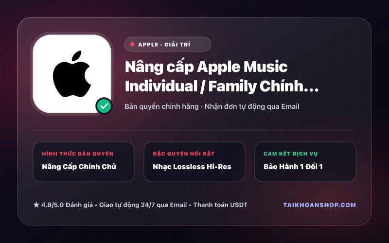 Nâng cấp Apple Music Individual / Family Chính Chủ