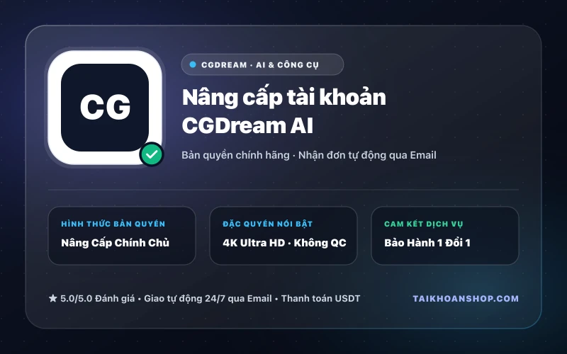 Nâng cấp tài khoản CGDream AI