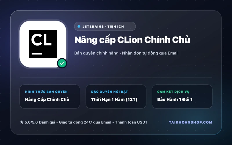 Nâng cấp CLion Chính Chủ