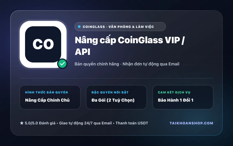 Nâng cấp CoinGlass VIP / API