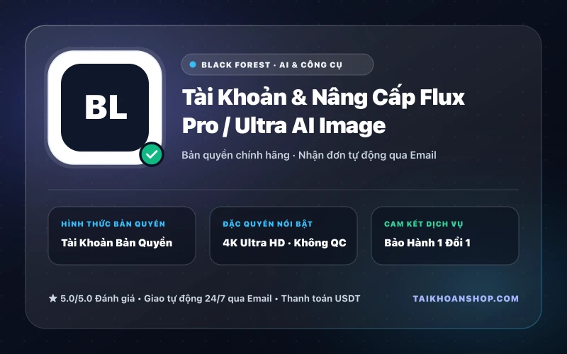 Tài Khoản & Nâng Cấp Flux Pro / Ultra AI Image