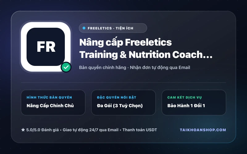 Nâng cấp Freeletics Training & Nutrition Coach Chính Chủ