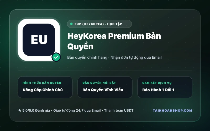 HeyKorea Premium Bản Quyền
