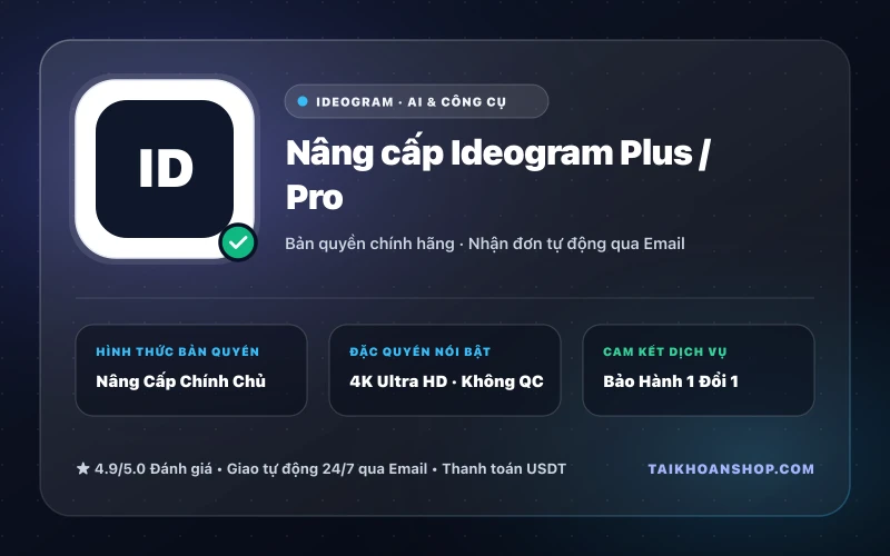 Nâng cấp Ideogram Plus / Pro