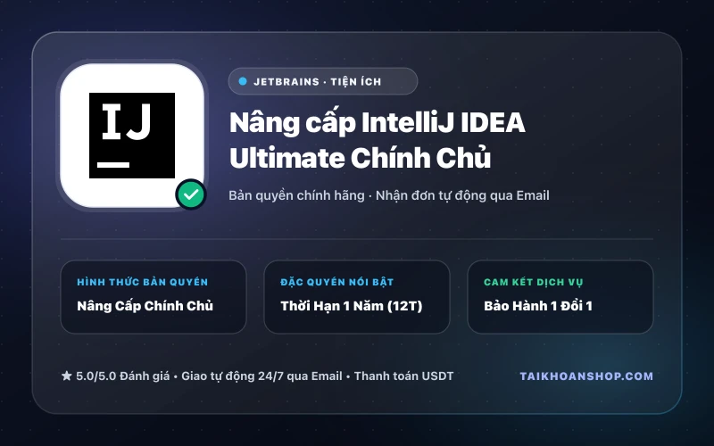 Nâng cấp IntelliJ IDEA Ultimate Chính Chủ