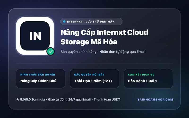 Nâng Cấp Internxt Cloud Storage Mã Hóa