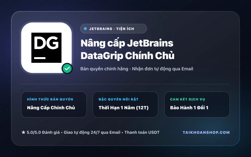 Nâng cấp JetBrains DataGrip Chính Chủ