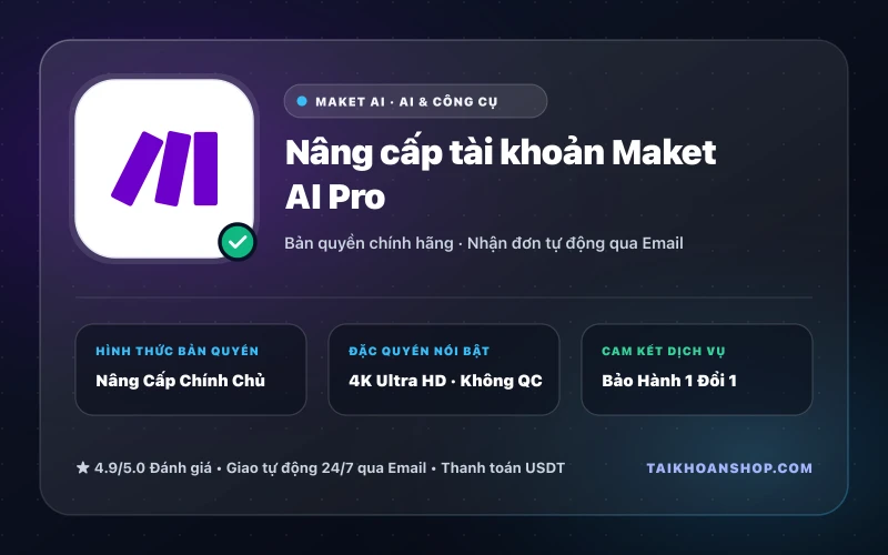 Nâng cấp tài khoản Maket AI Pro