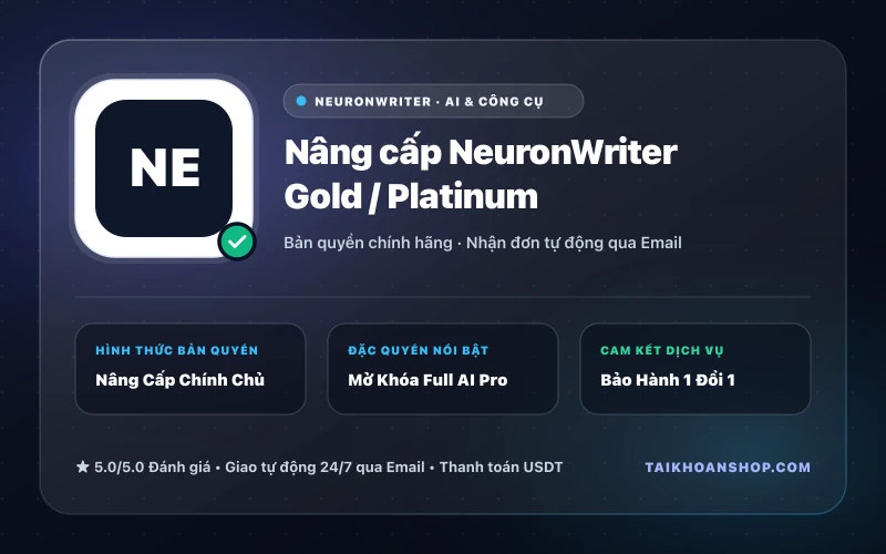 Nâng cấp NeuronWriter Gold / Platinum