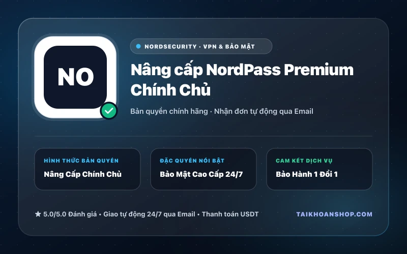 Nâng cấp NordPass Premium Chính Chủ