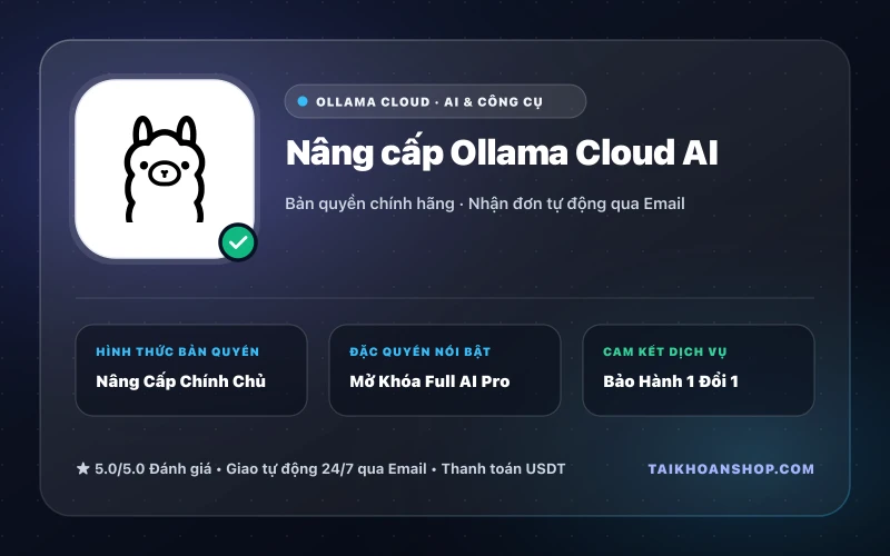 Nâng cấp Ollama Cloud AI