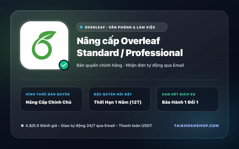 Nâng cấp Overleaf Standard / Professional