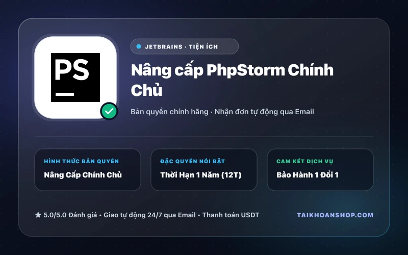 Nâng cấp PhpStorm Chính Chủ