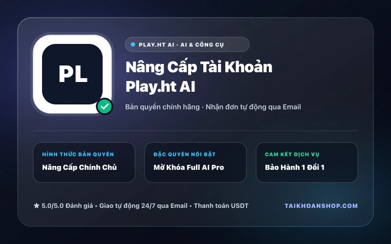 Nâng Cấp Tài Khoản Play.ht AI