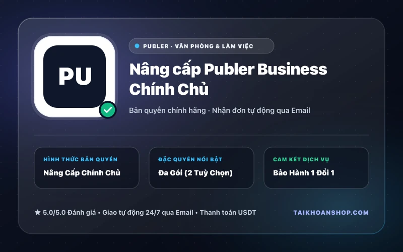 Nâng cấp Publer Business Chính Chủ