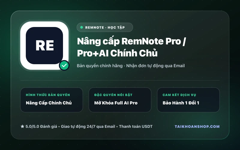 Nâng cấp RemNote Pro / Pro+AI Chính Chủ