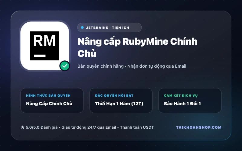 Nâng cấp RubyMine Chính Chủ