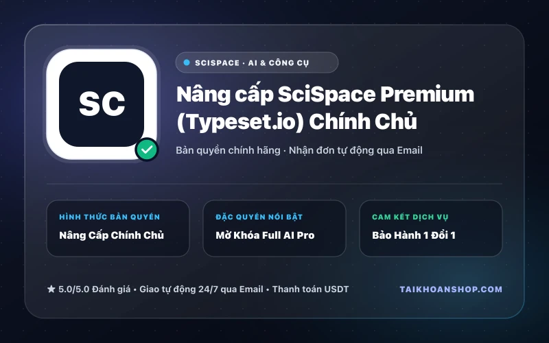 Nâng cấp SciSpace Premium (Typeset.io) Chính Chủ