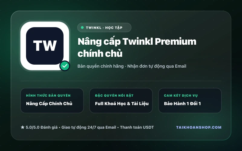 Nâng cấp Twinkl Premium chính chủ