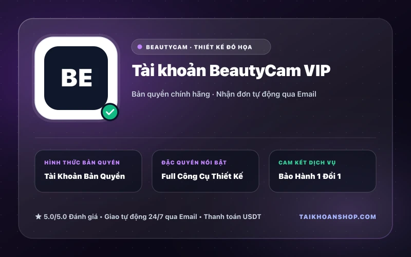 Tài khoản BeautyCam VIP