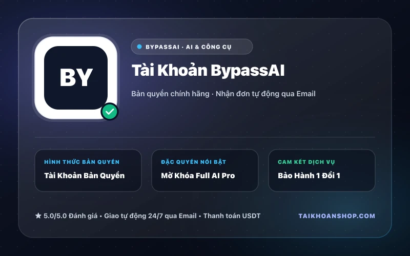 Tài Khoản BypassAI